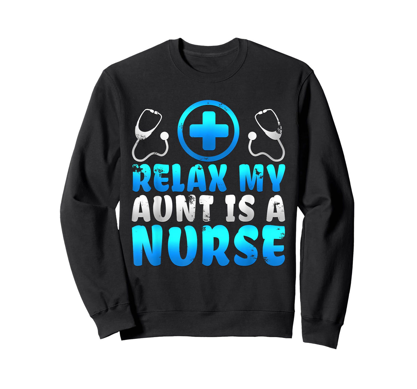 Adorable Relax My Aunt Is A Nurse Proud Niece Nephew T Shirt T-Shirt