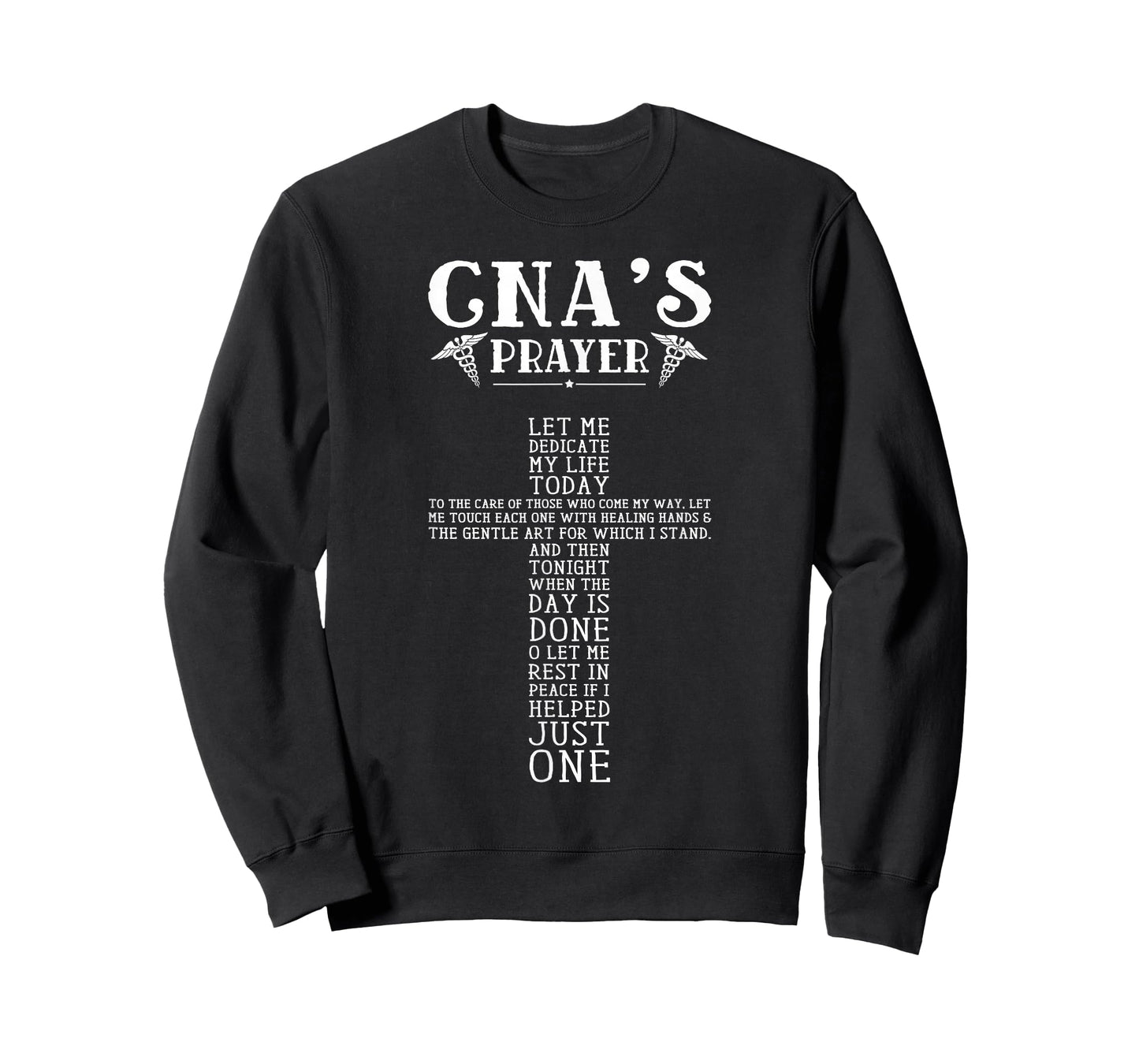Cna's Prayer Let Me Dedicate My Life Pride T-Shirt T-Shirt