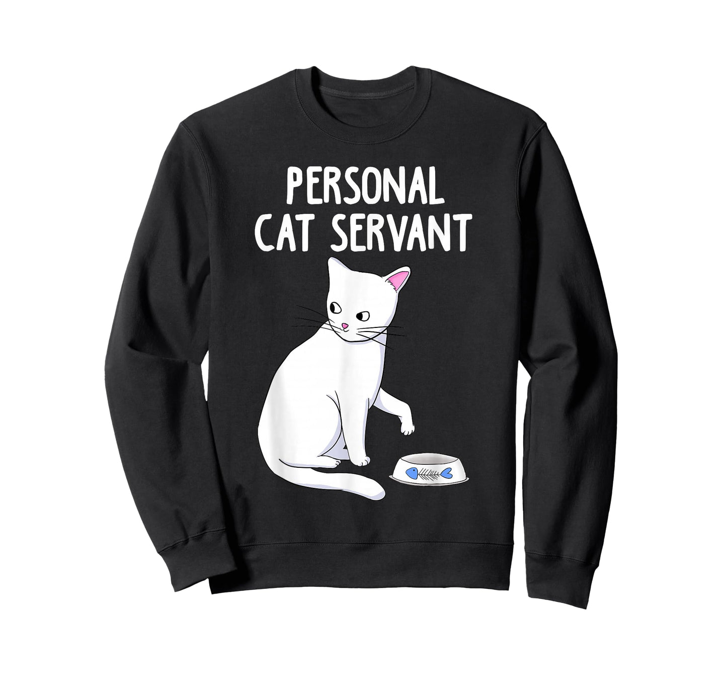 Personal Cat Servant white Cat Funny Cute Kitten Lover Gift T-Shirt
