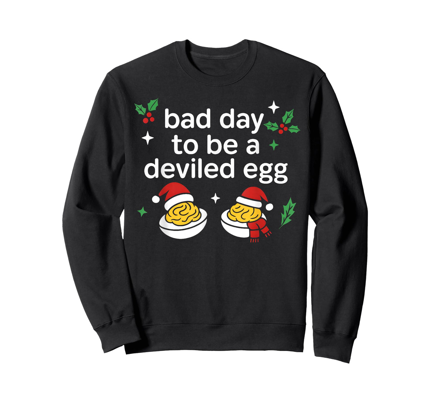 Bad Day to Be A Deviled Egg Funny Christmas Holiday T-Shirt