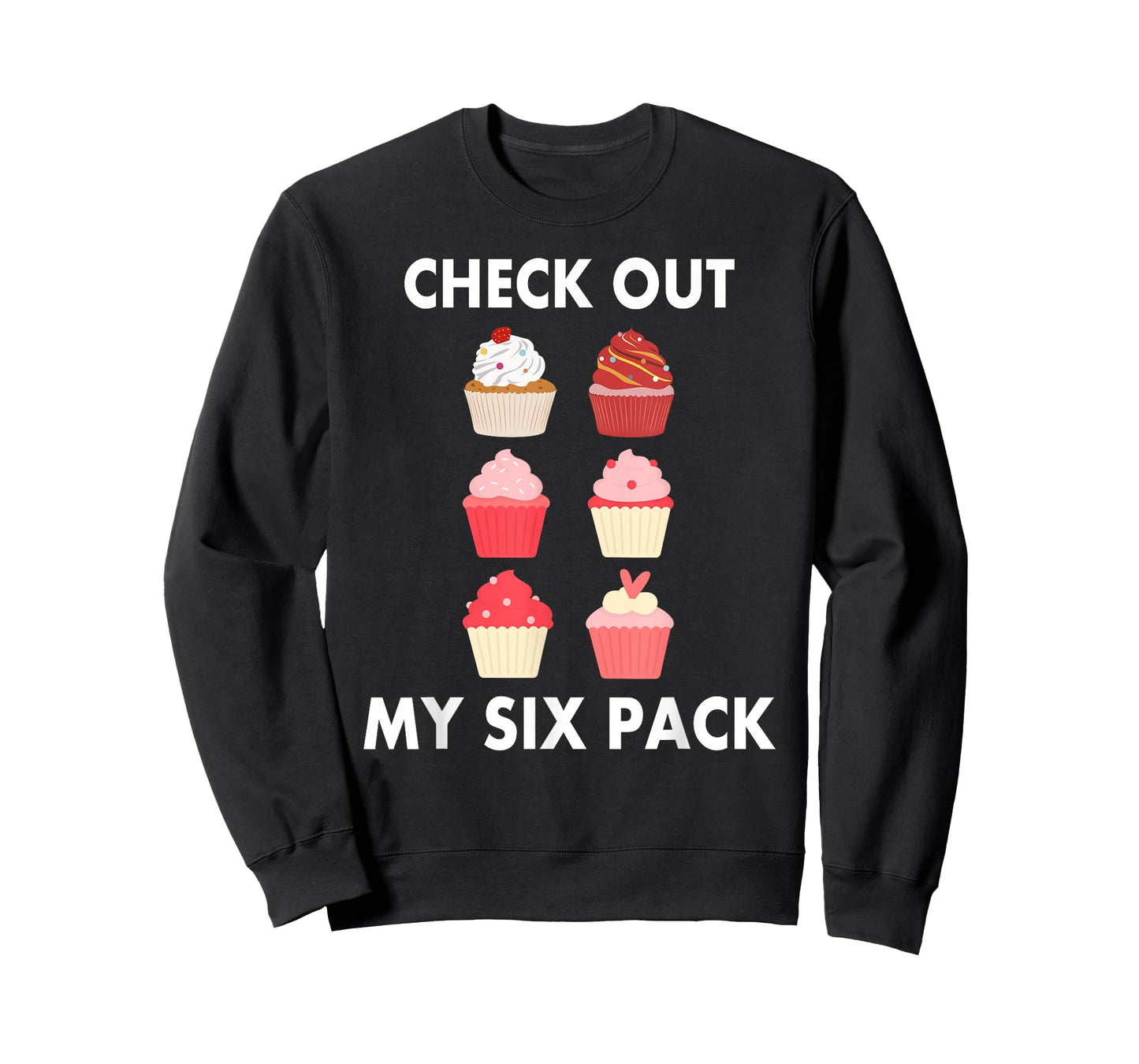 Cupcake Shirt Funny Six Pack Cupcake Lover Cupcakes T-Shirt