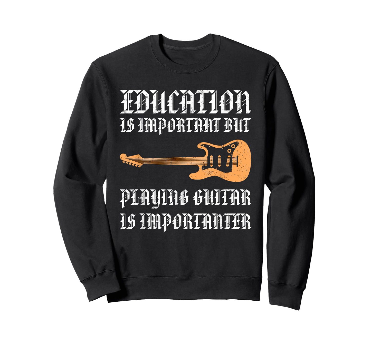Education Is Important But Playing Guitar Is Importanter T-Shirt