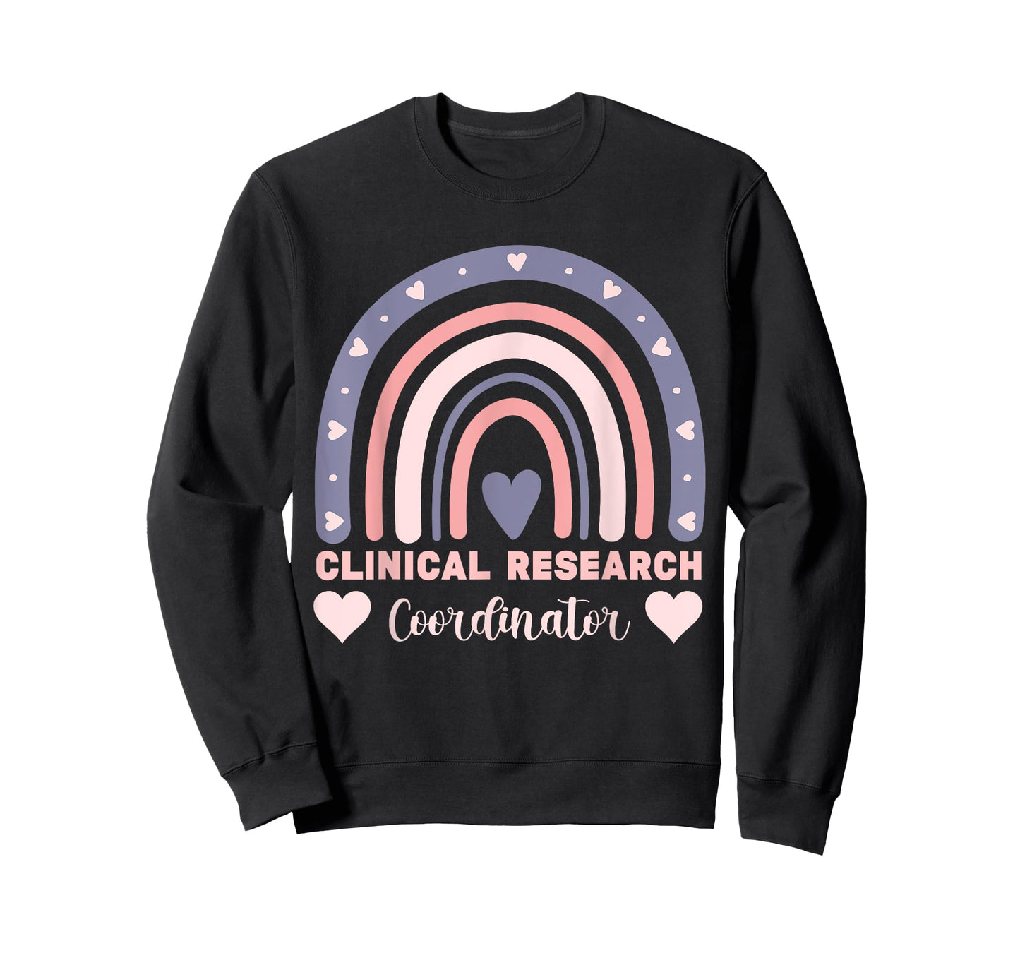 assistant clinical research coordinator Rainbow Appreciation T-Shirt