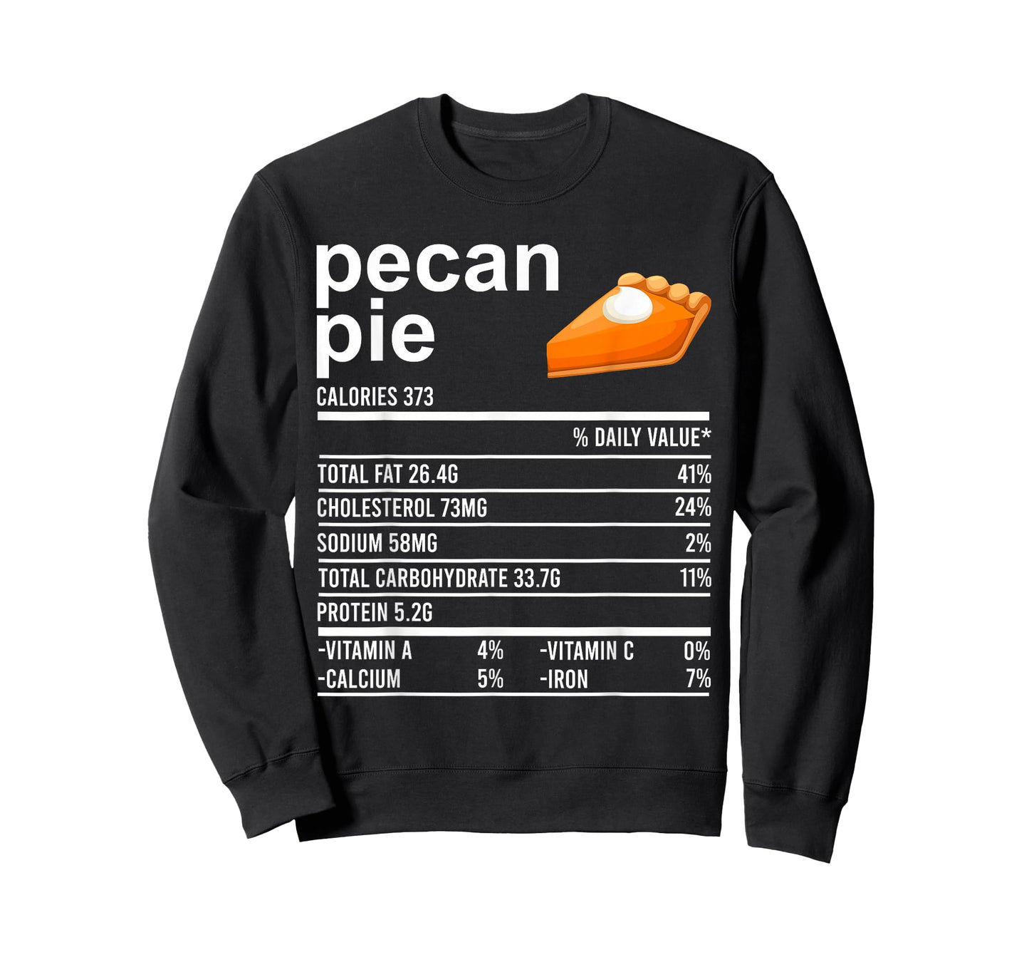 Funny Thanksgiving Food Apparel, Pecan Pie Nutrition Facts T-Shirt