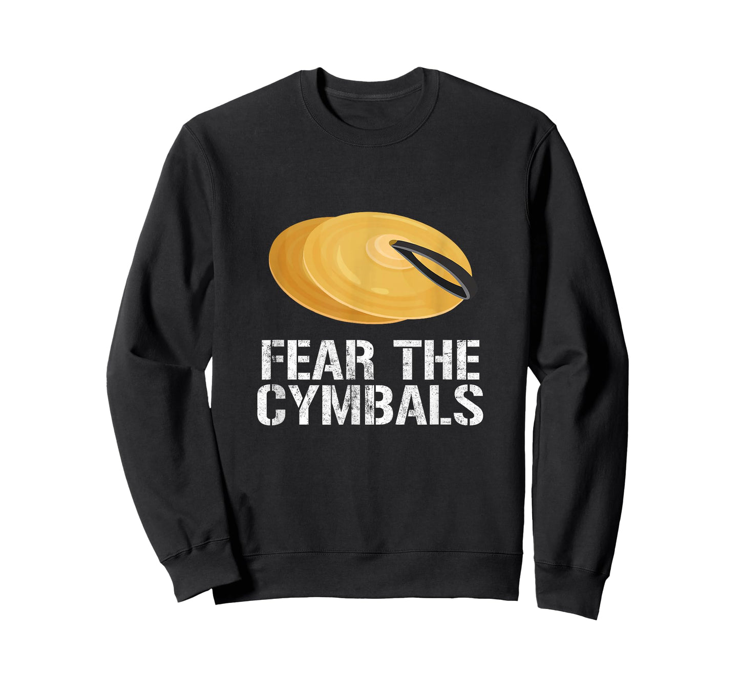 Fear the Cymbals, marching band Cymbal T-Shirt
