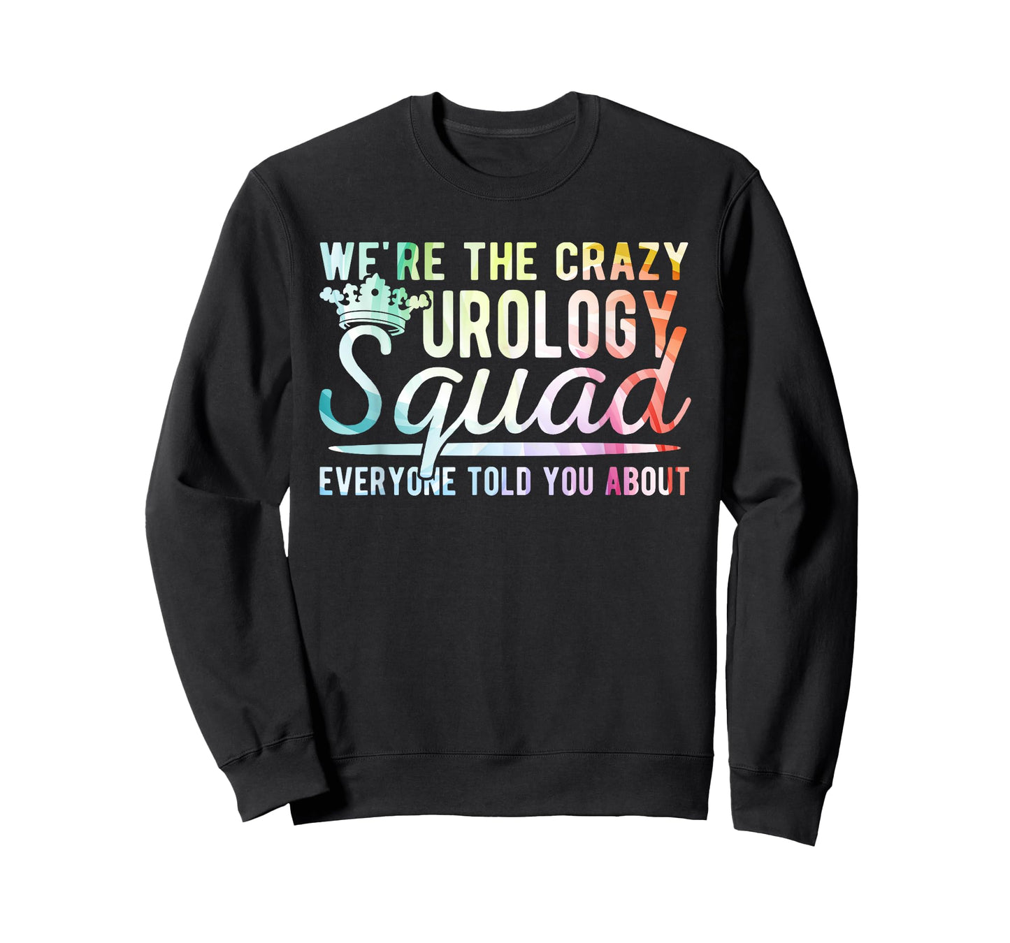 Crazy Urology Squad Urology Nurse Urologist T-Shirt