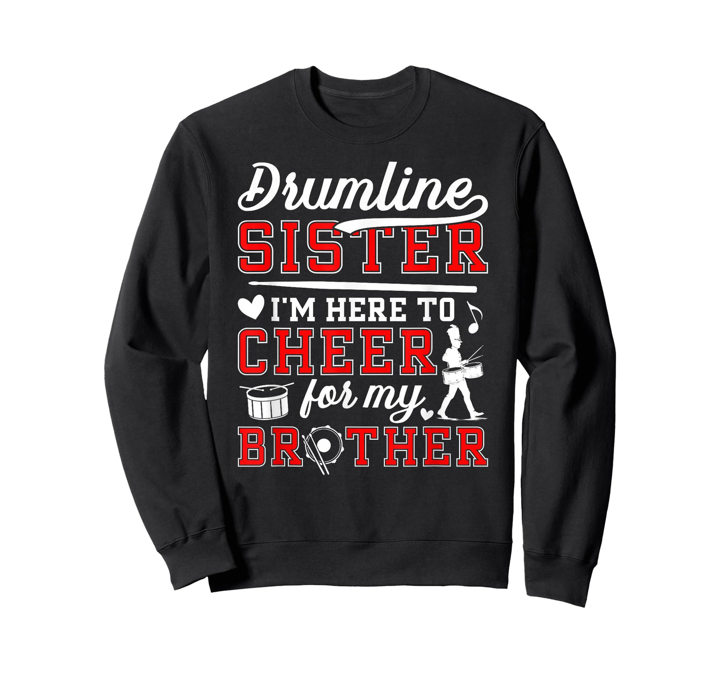 Drumline Sister Funny Drumline Sis T-Shirt