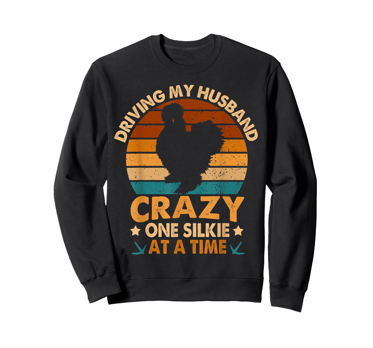 Chicken Mama Driving My Husband Crazy One Silkie At A Time T-Shirt