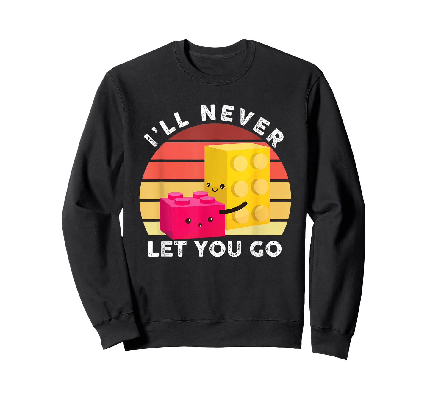 Funny I Will Never Let You Go | Retro Building Blocks T-Shirt