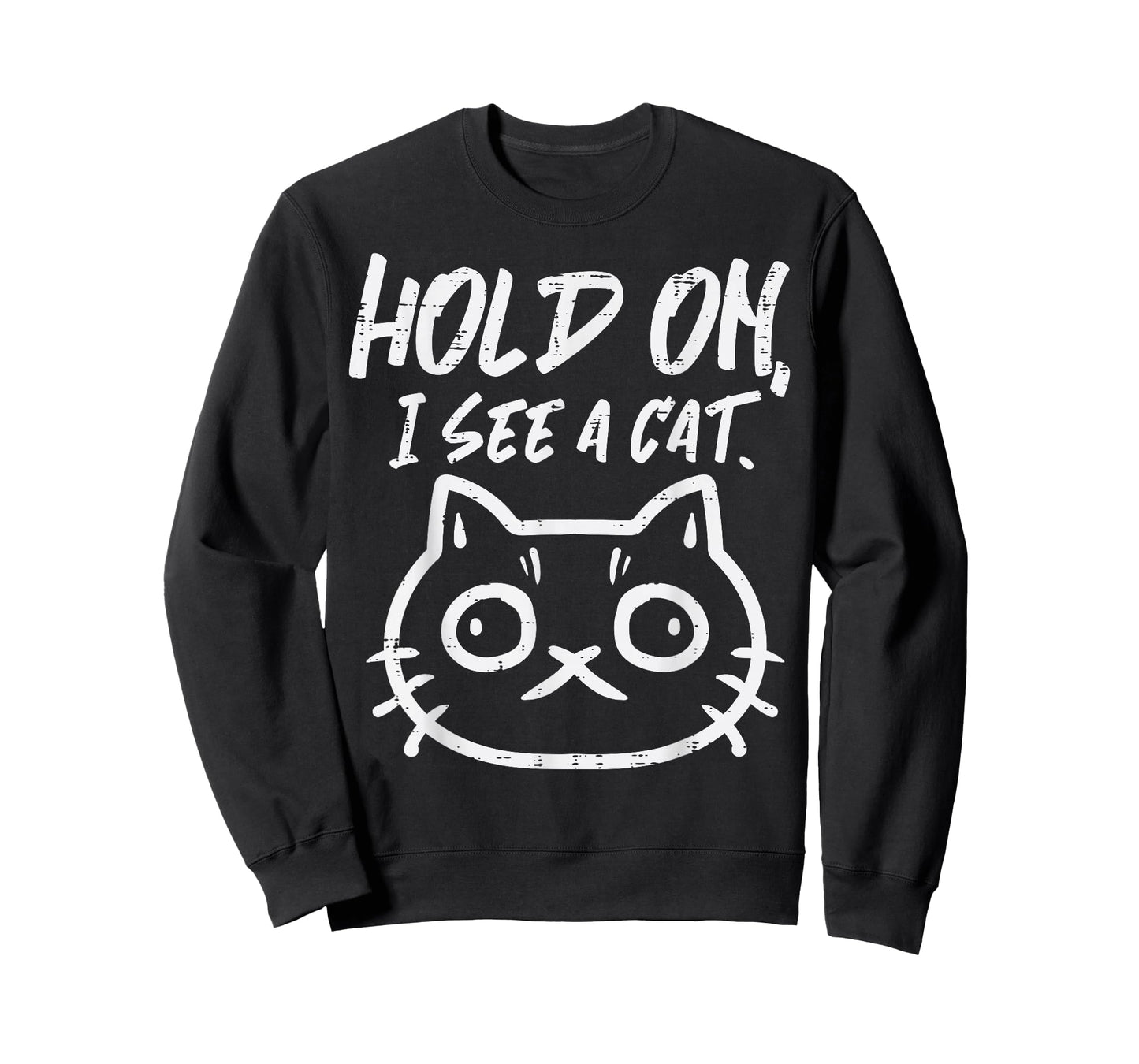 Hold On I See A Cat Funny Kitten Mom Women Girls Kids Youth T-Shirt