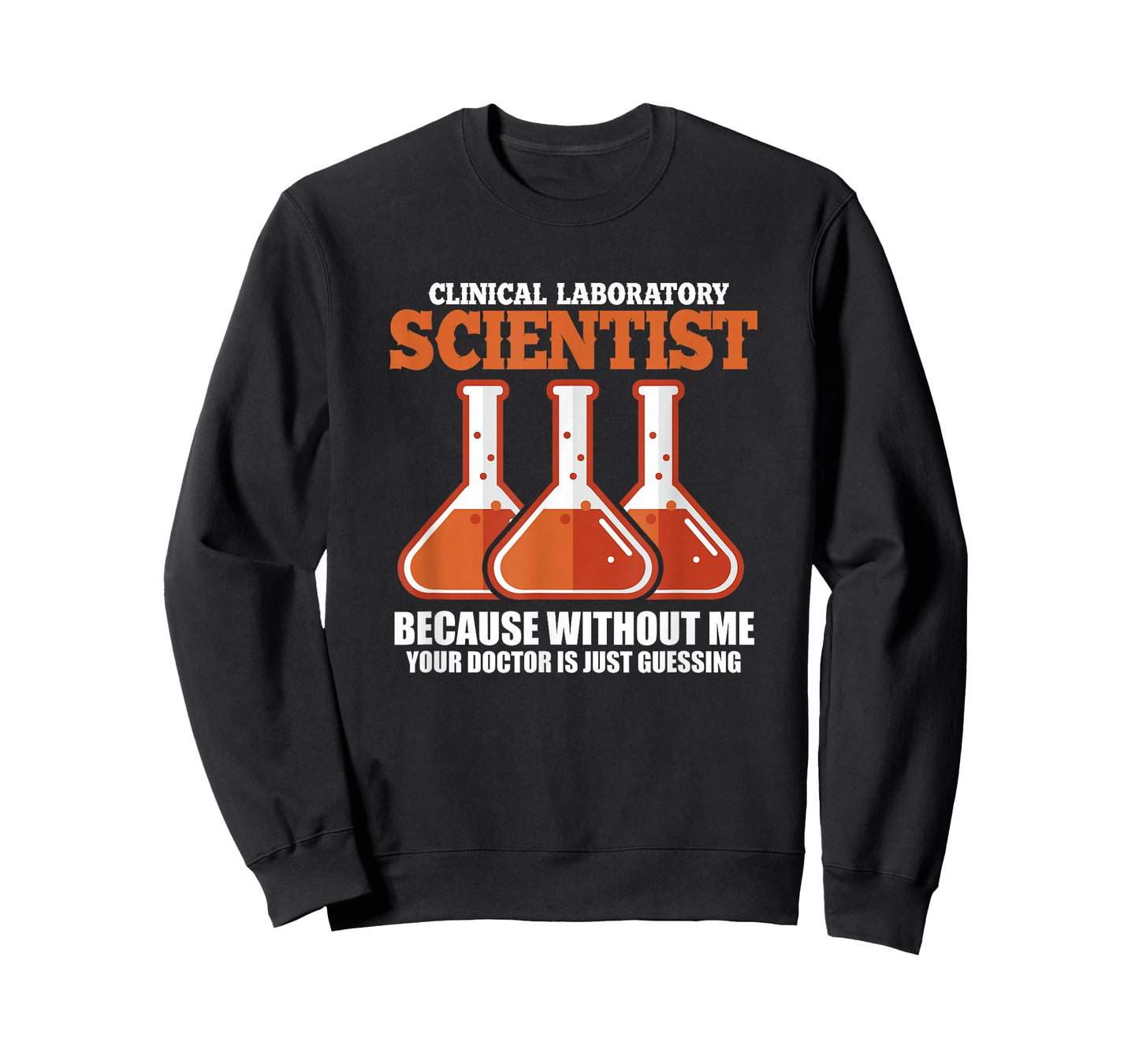 Clinical Laboratory Scientist Medical Science Lab Technician T-Shirt