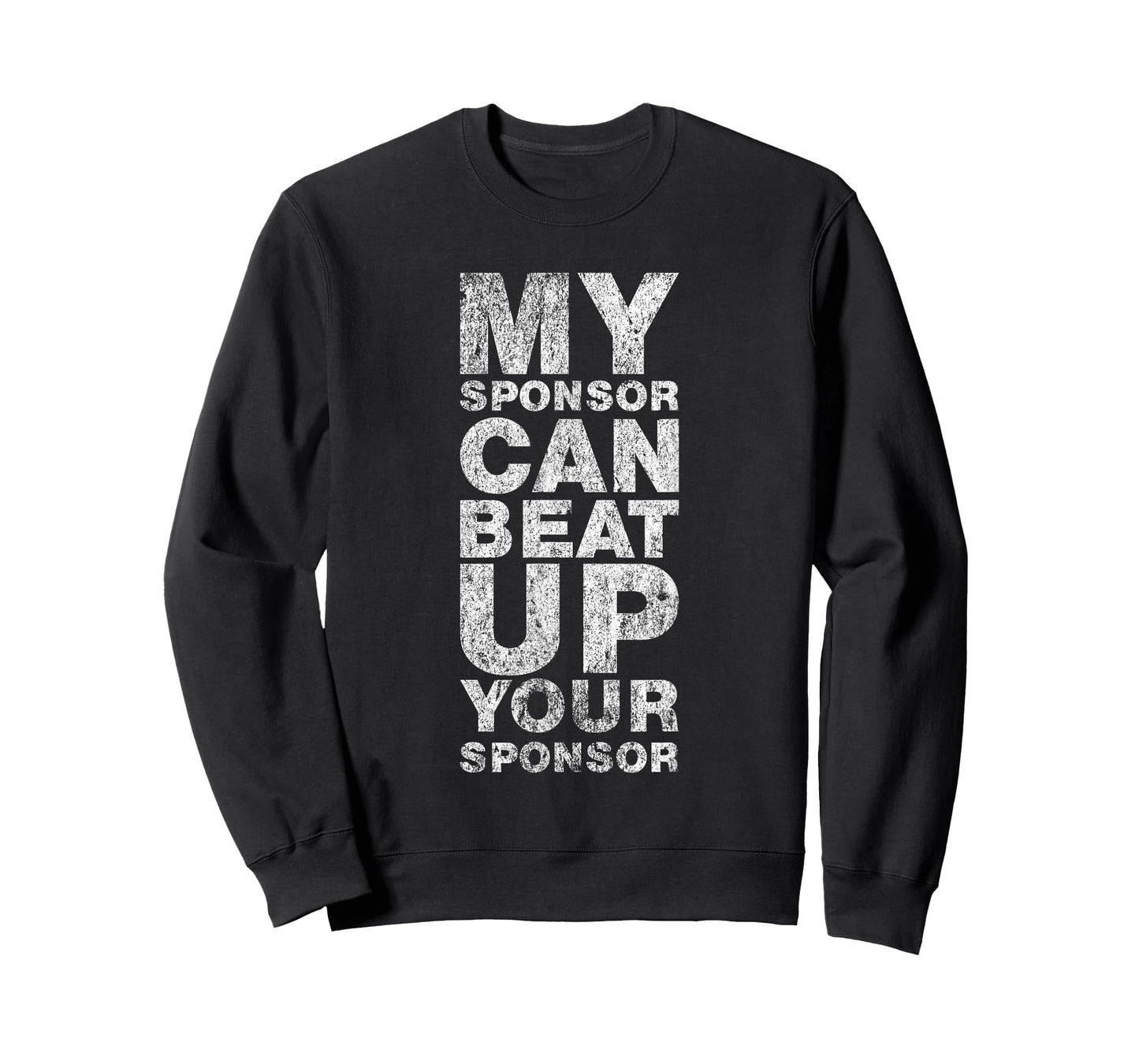 AA Recovery My Sponsor Can Beat Up Funny Gift T-Shirt T-Shirt