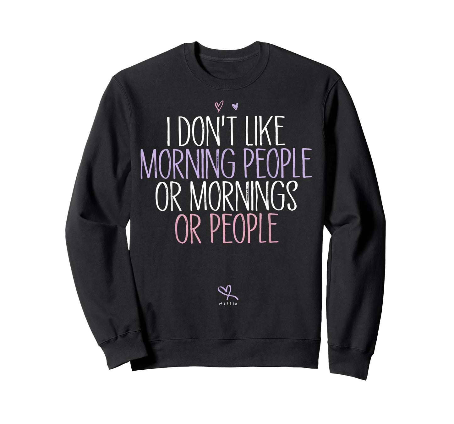 Funny I Don't Like Morning People Or Mornings Or People T-Shirt
