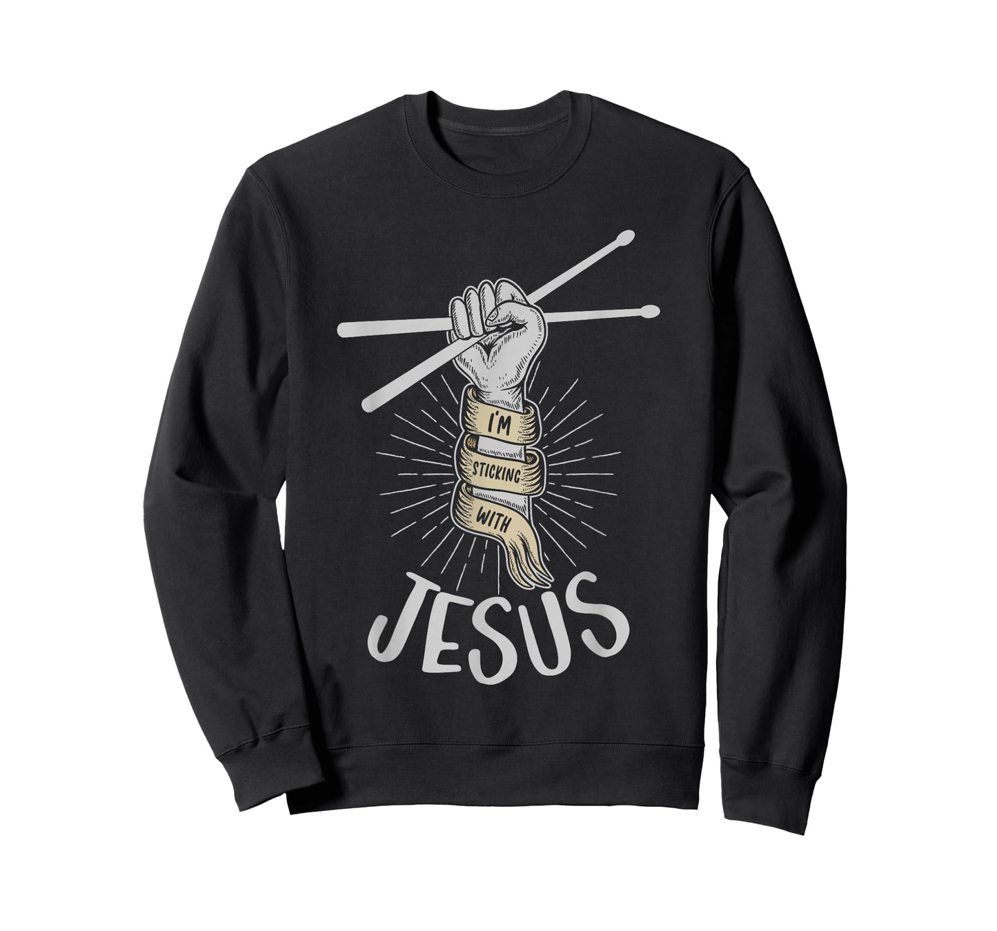 I'm Sticking With Jesus Christ Drummer Drum Set Drum Sticks T-Shirt