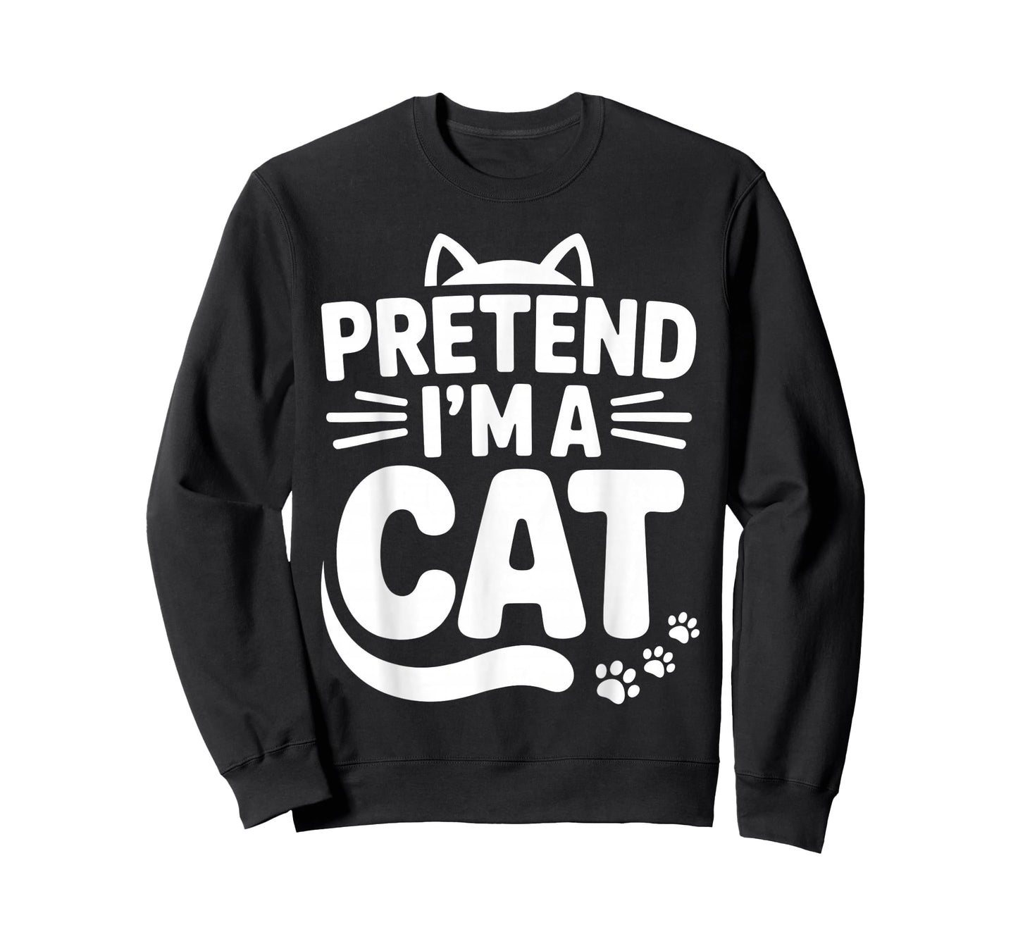 Pretend I’m A Cat Funny Family Matching Kitty Lover T-Shirt