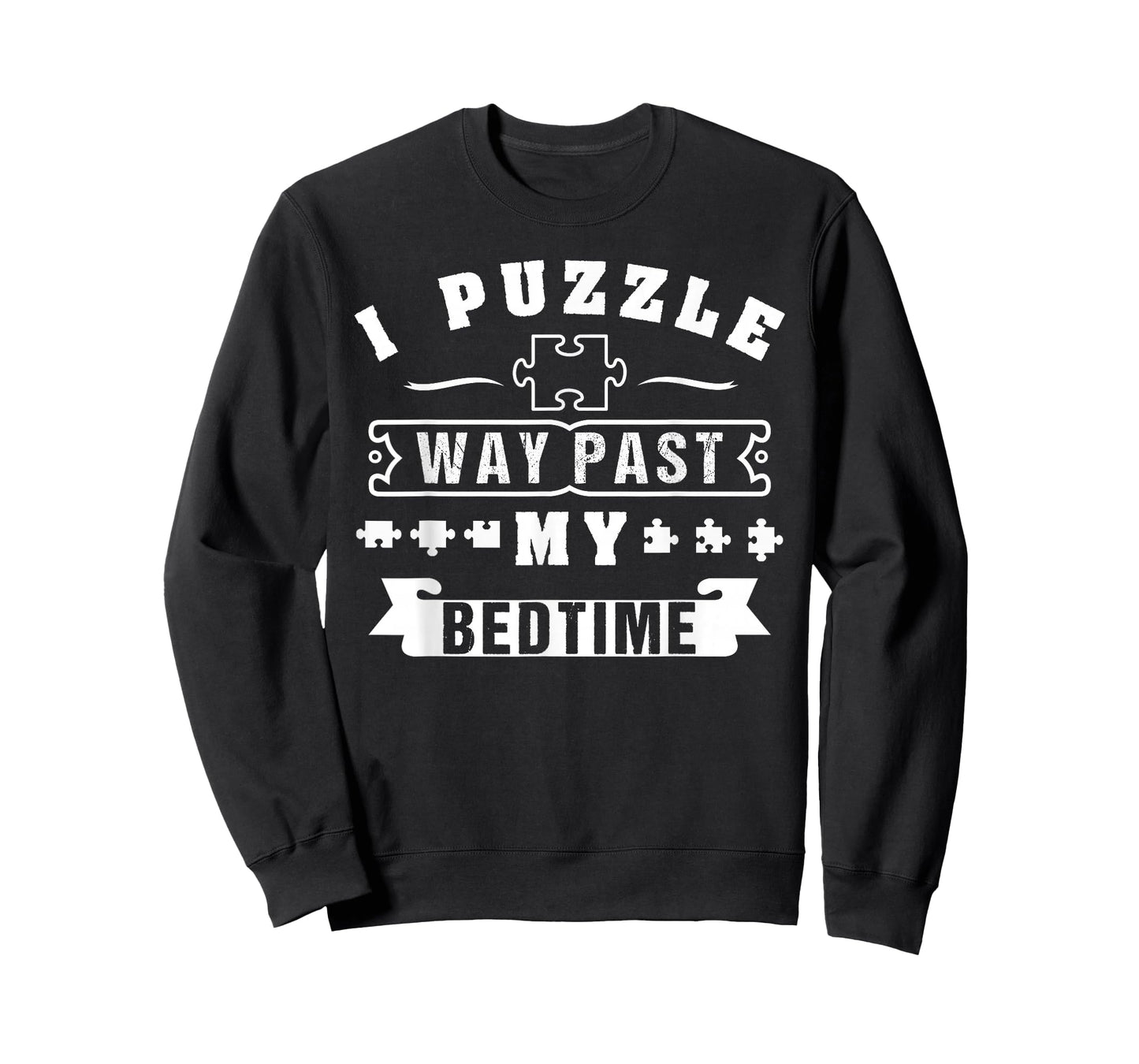I Puzzle Way Past My Bedtime T-Shirt