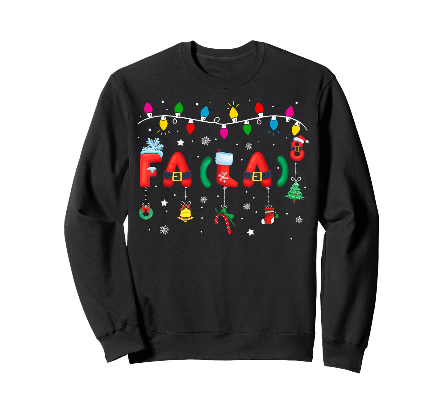 FA (LA) 8 Funny Christmas Lights Santa FA La Math Teacher T-Shirt