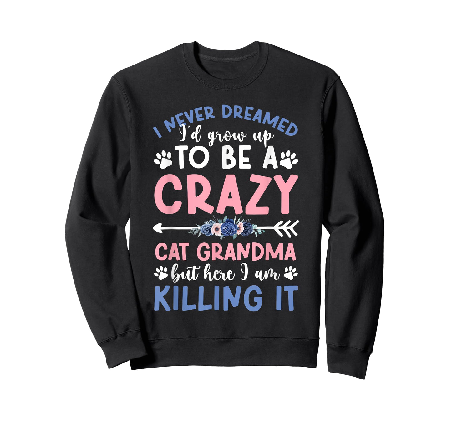 To Be A Cat Grandma Cat Lover Grandma Cat Grandmother T-Shirt, Small, Black