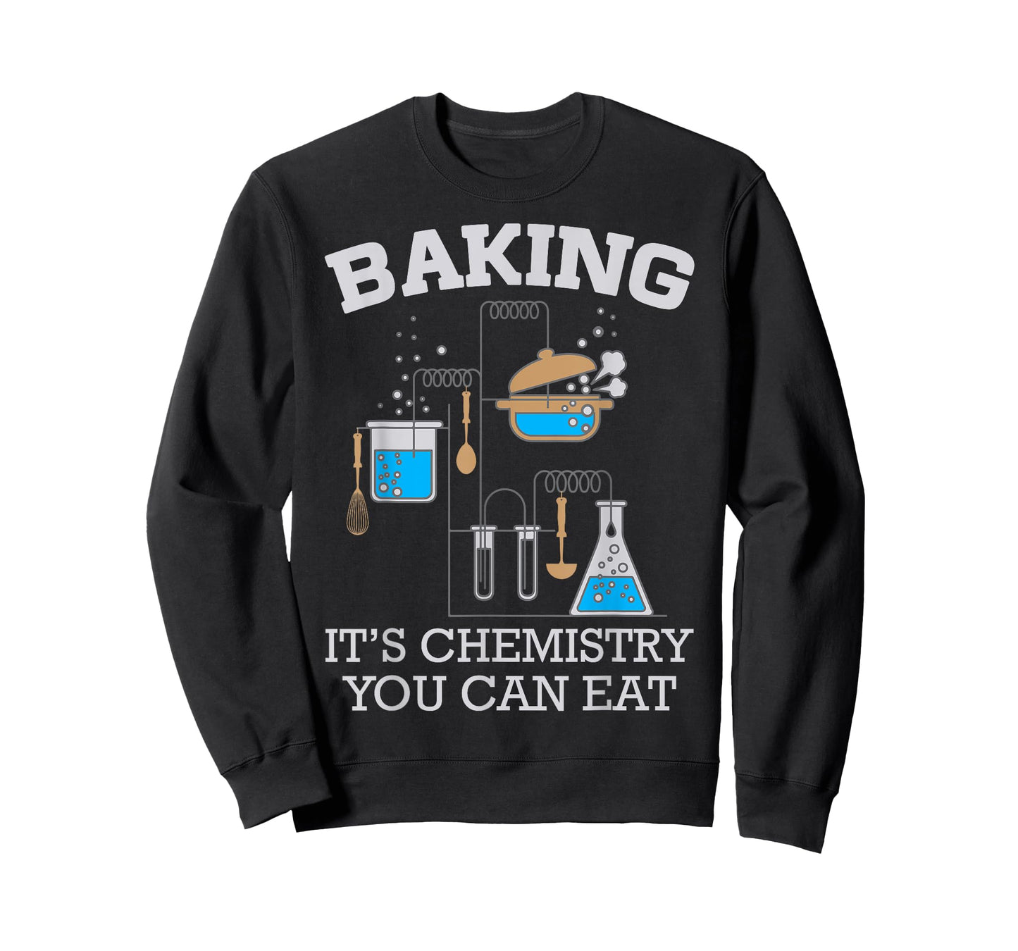 Baking It's Chemistry You Can Eat Funny Bake T-Shirt