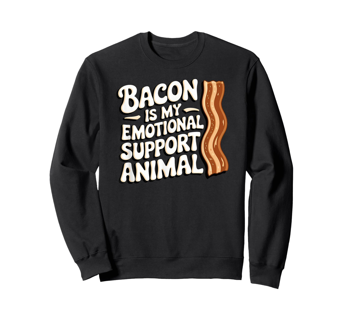 Bacon Is My Emotional Support Animal, Funny Bacon T-Shirt