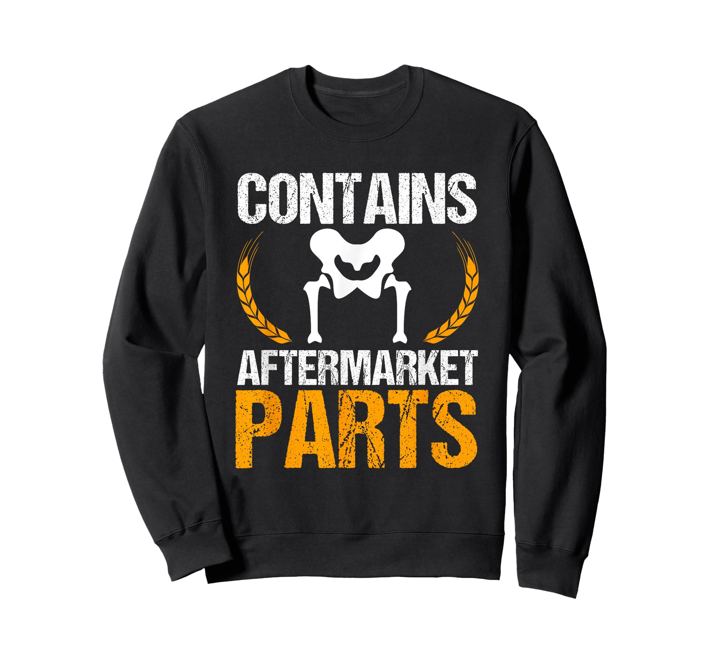 Contains Aftermarket Parts Hip Replacement Recovery New Hip T-Shirt