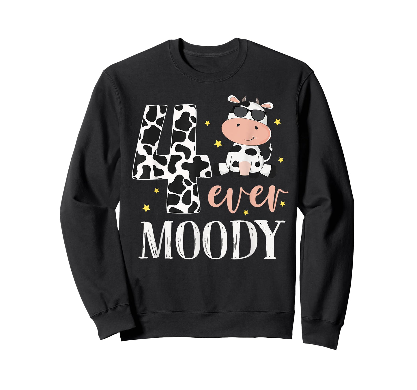 4 Ever Moody Birthday Outfit 4th Birthday Party Cow Farm T-Shirt