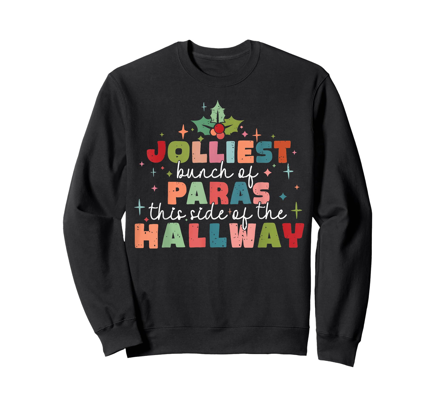 Jolliest Bunch of Paras This Side of The Hallway Christmas T-Shirt