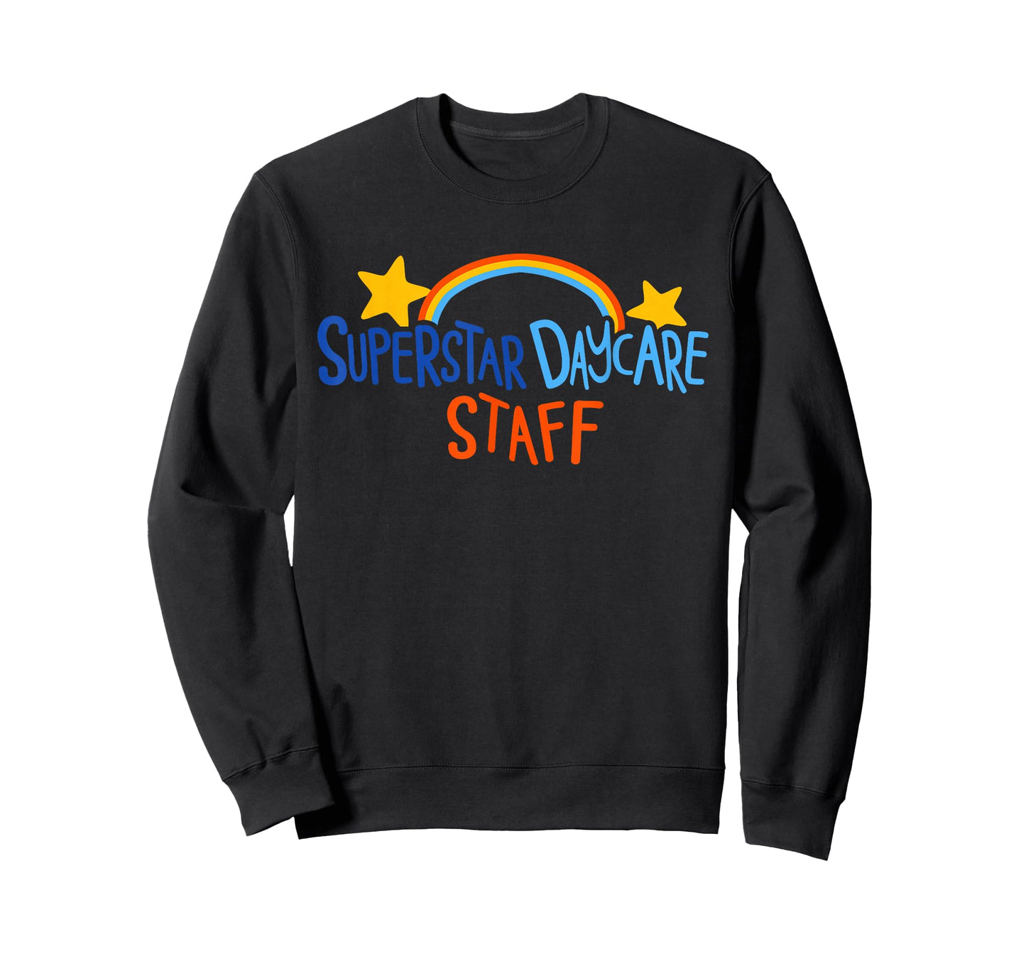Superstar Daycare Staff Trendy Apparel T-Shirt