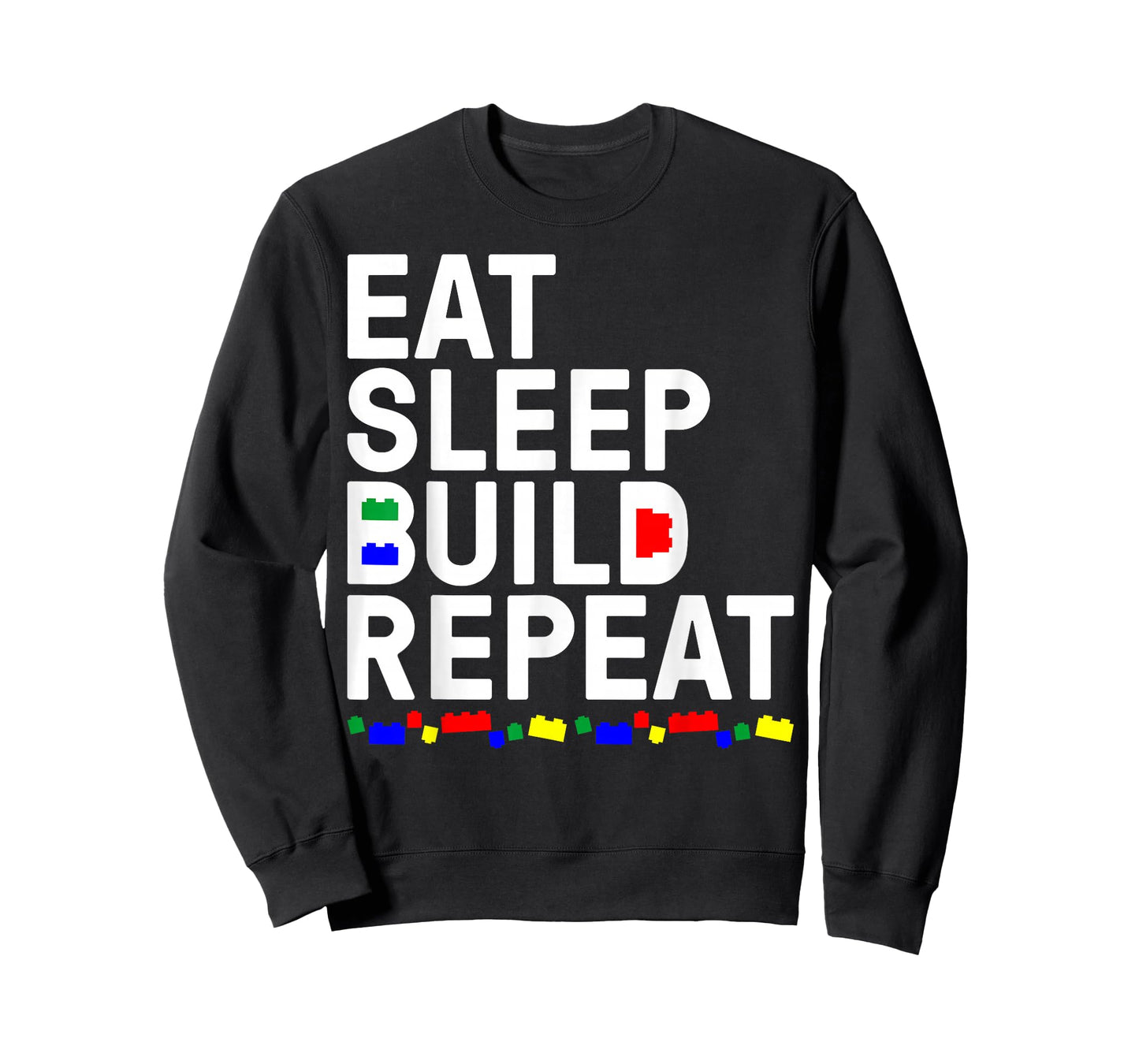 Funny Eat Sleep Build Gift Men Women Cool Blocks Building T-Shirt