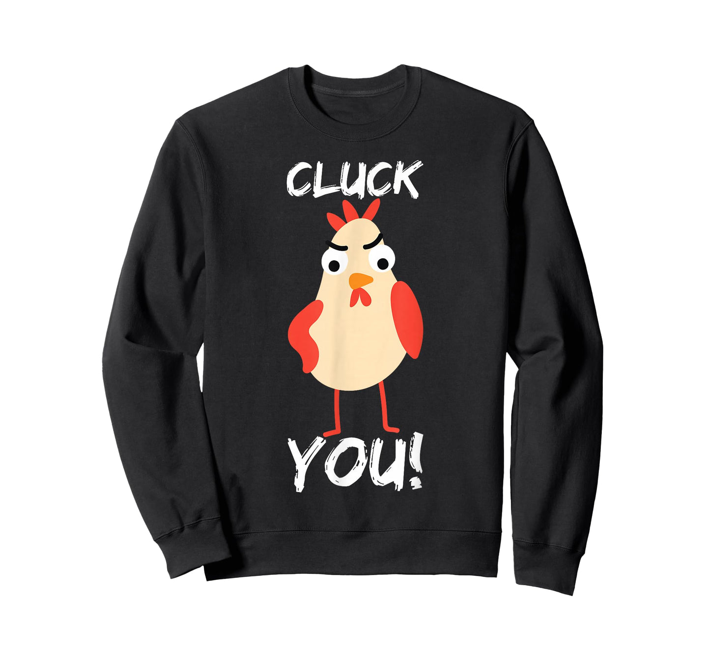 Cluck You Chicken T-Shirt