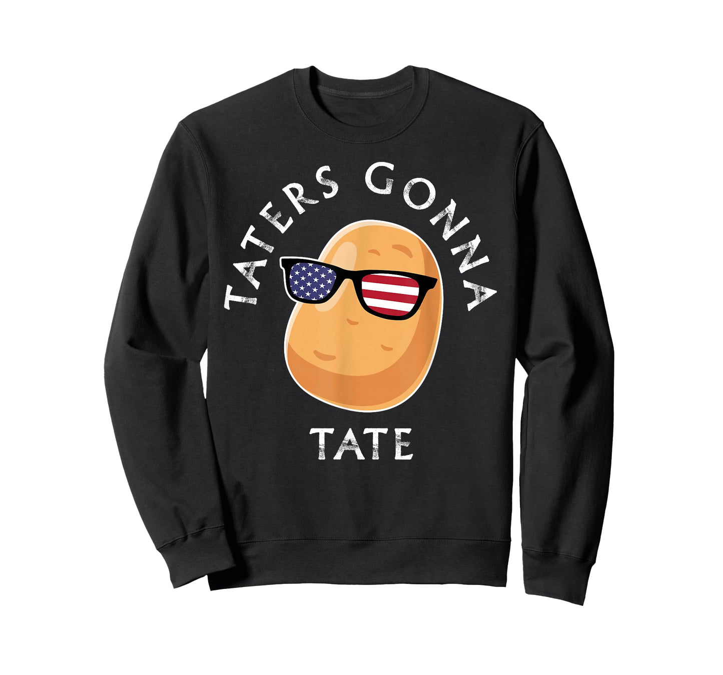 Taters Gonna Tate Funny Cool Potato Tater Tot Foodie Lover T-Shirt
