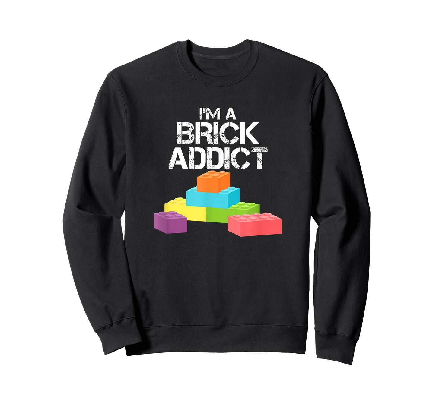 Toy Crazy Adults and Kids I'm A Brick Addict Colorful Interlocking Building Blocks T-Shirt