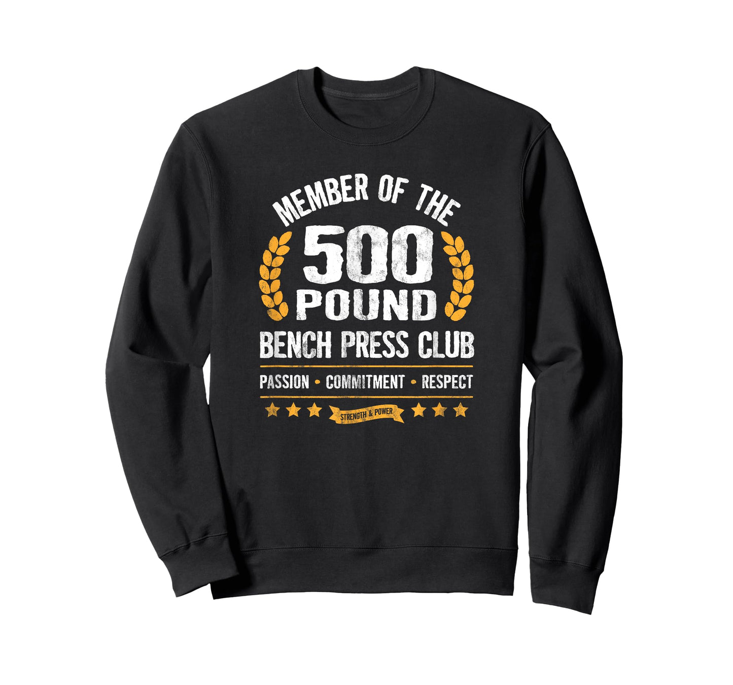 500 Pound Bench Press Club Strong Men Women Gym T-Shirt