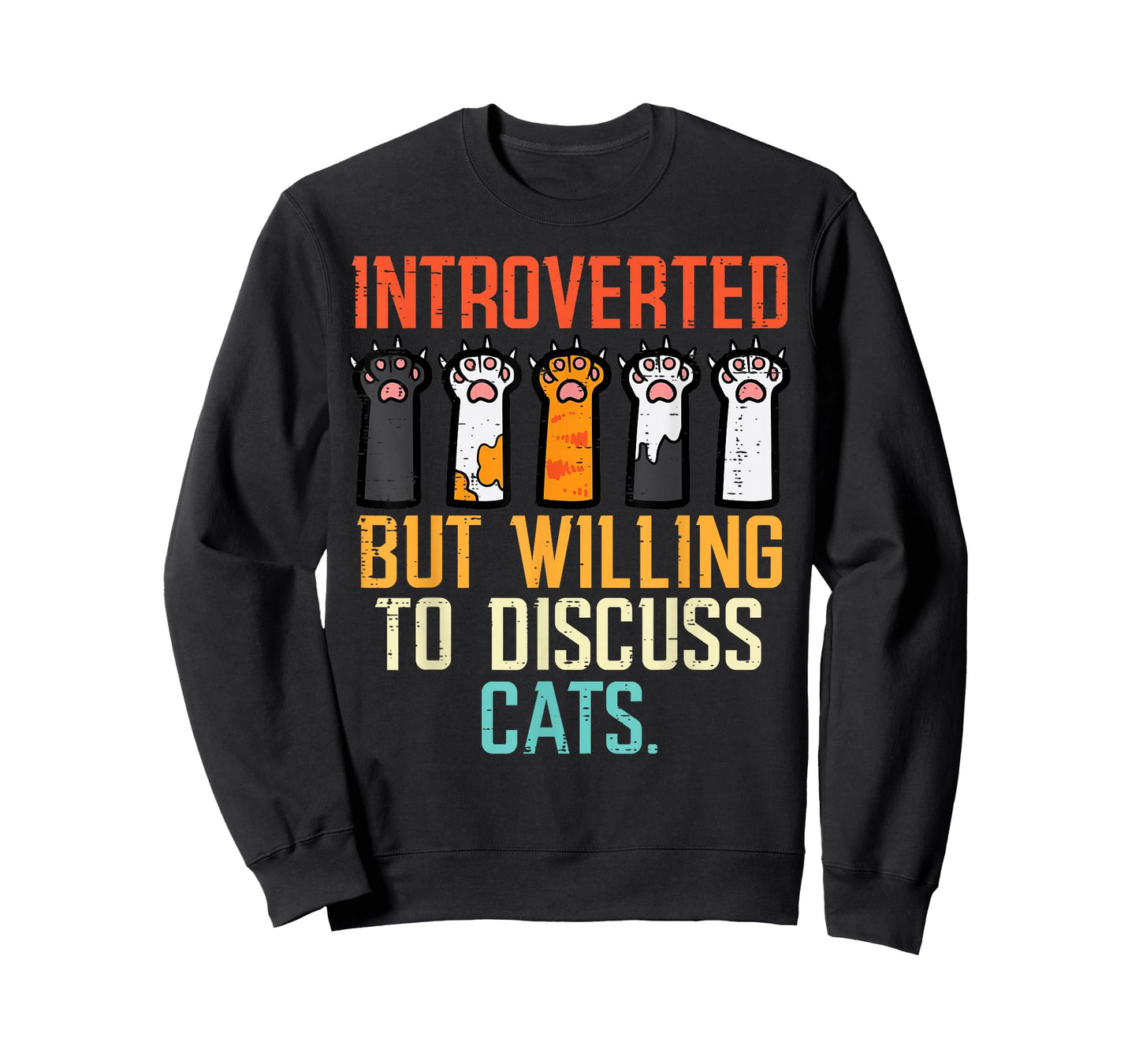 Introverted But Willing To Discuss Cats Funny Men Women Kids T-Shirt