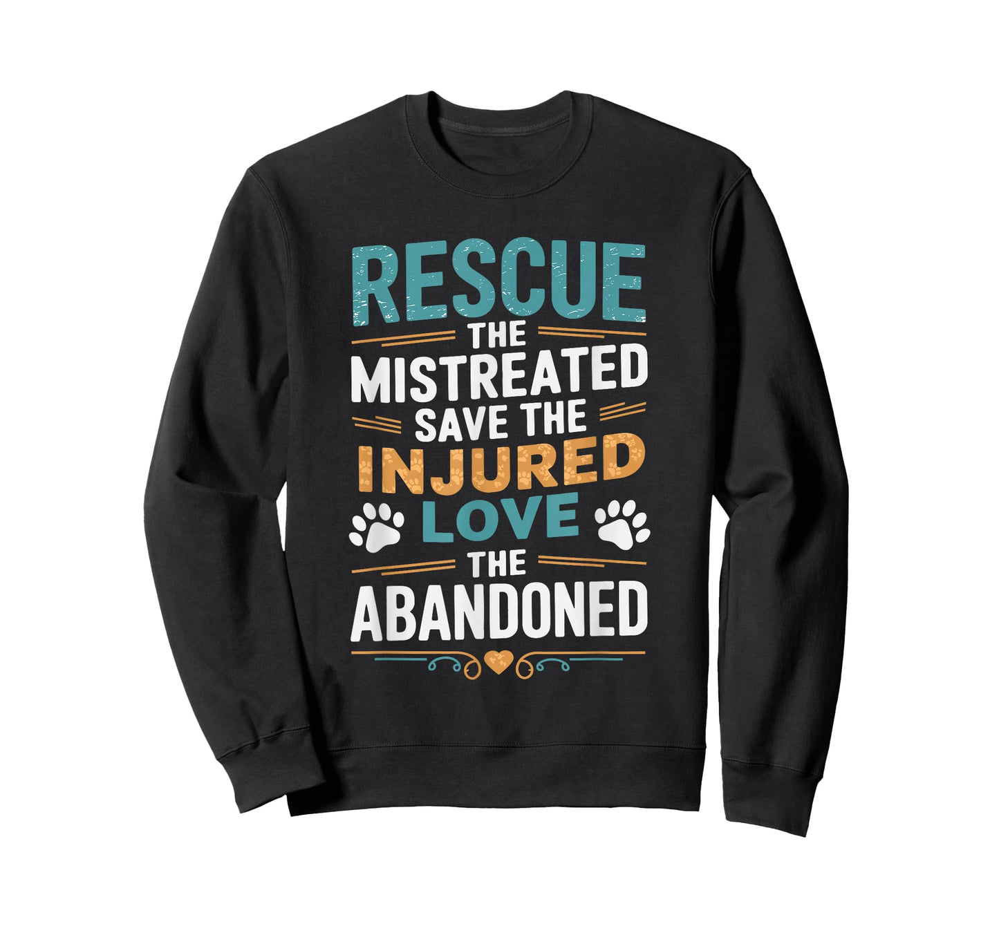Rescue The Mistreated Save The Injured Love, Animal Rescue T-Shirt