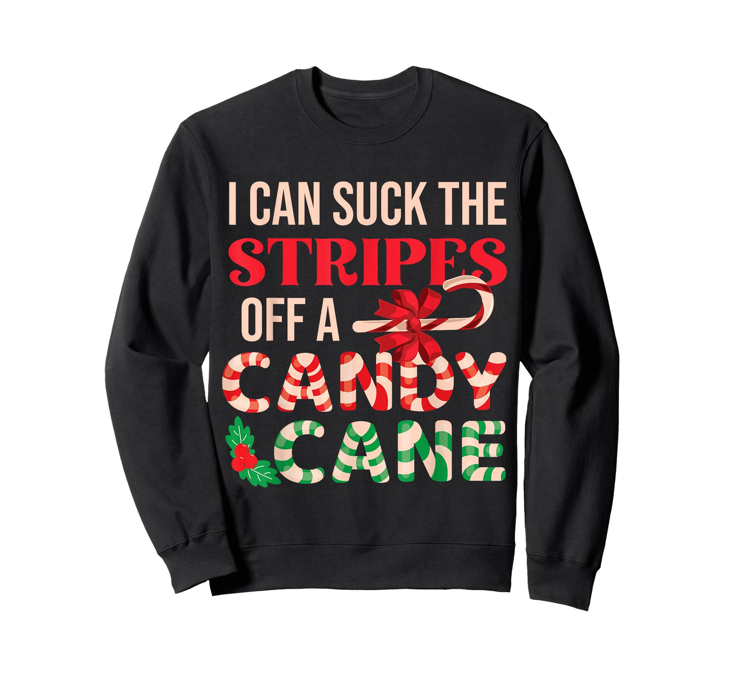Cheeky Candy Cane Christmas Humor Xmas Adults Women Men LGBT T-Shirt