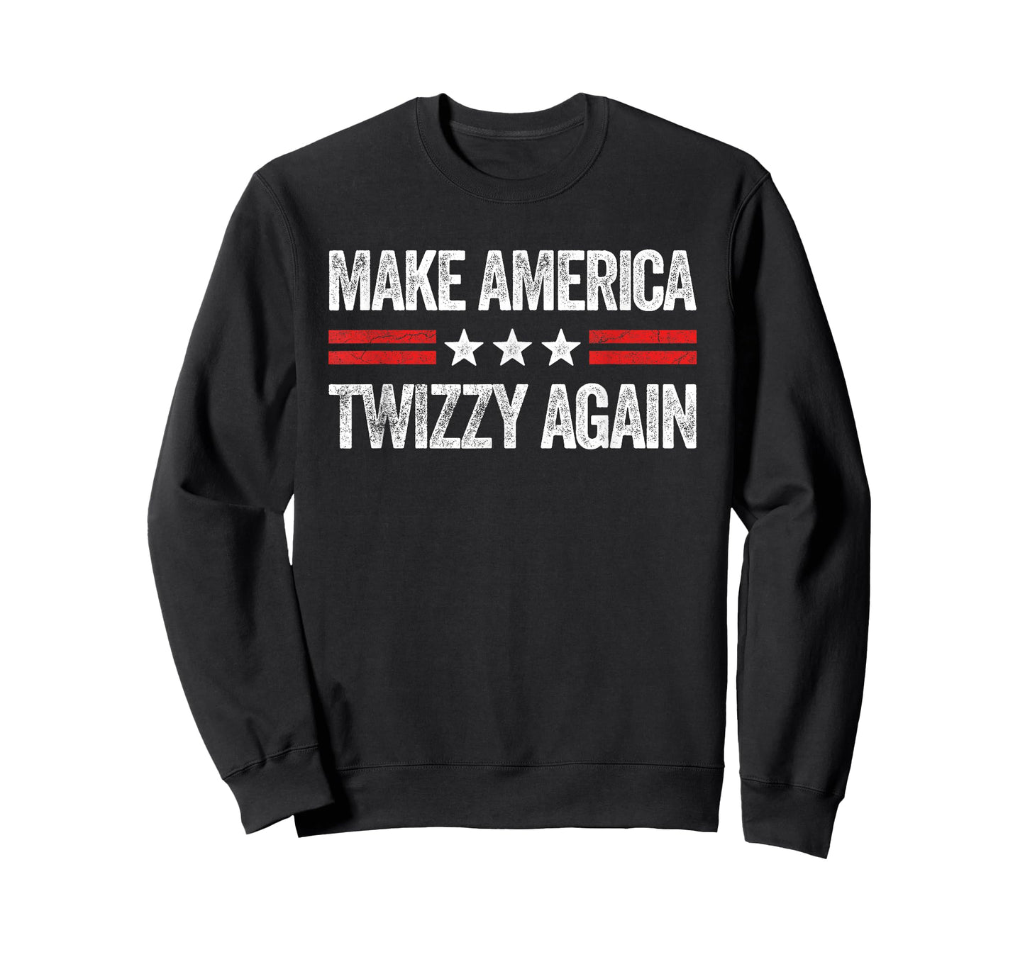 Make America Twizzy Again Funny USA Patriotic Party T-Shirt