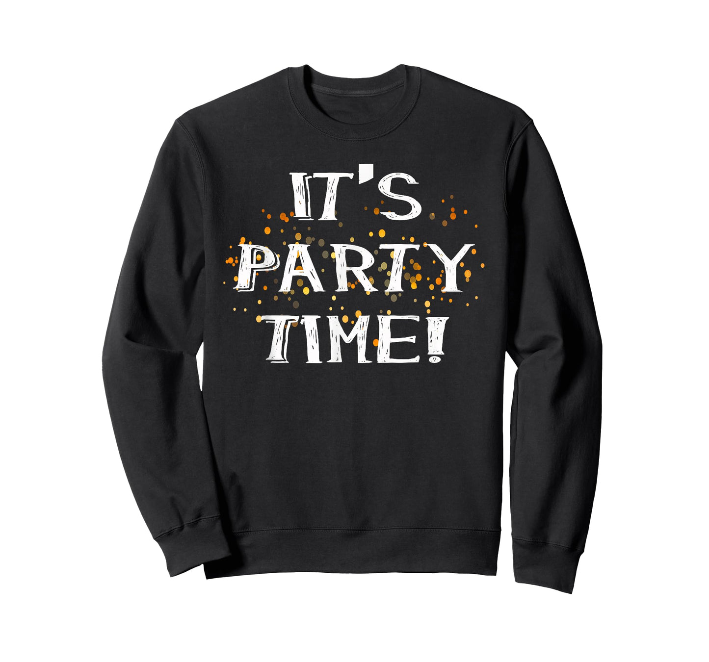 It's Party Time! Design T-Shirt
