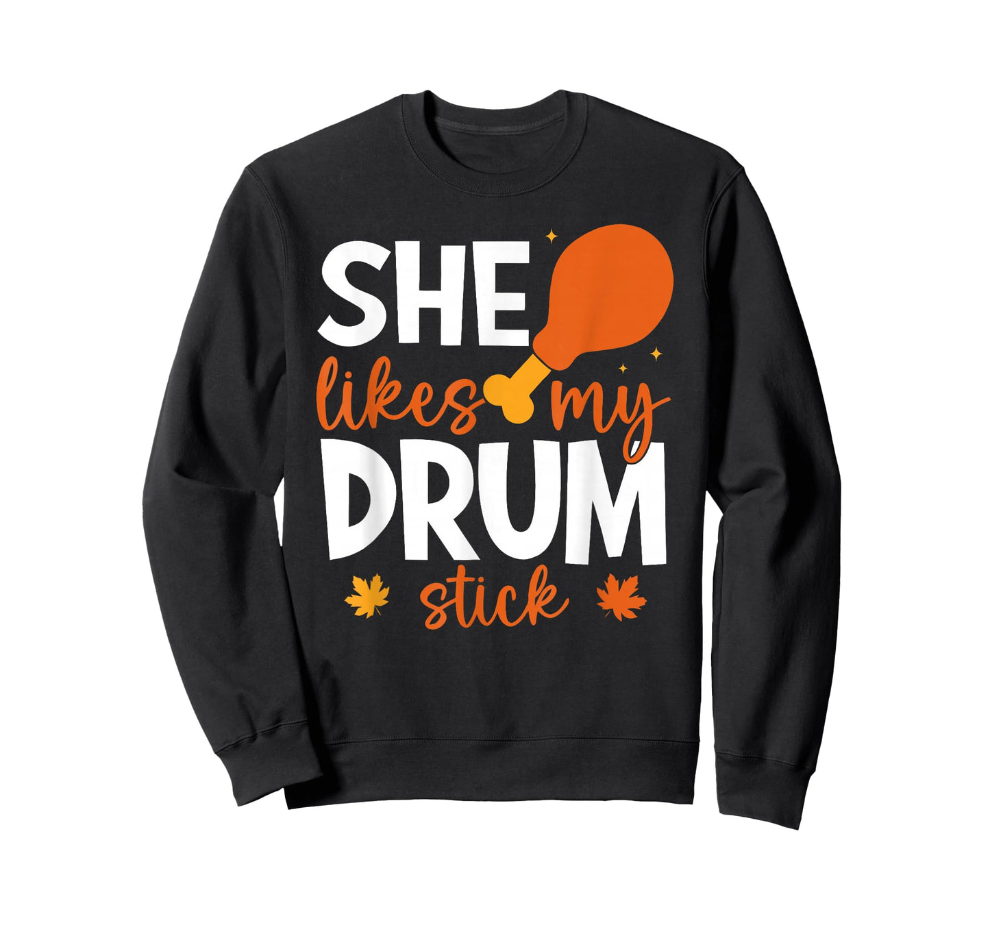 Funny She Likes My Drum Stick Couple Matching Thanksgiving T-Shirt