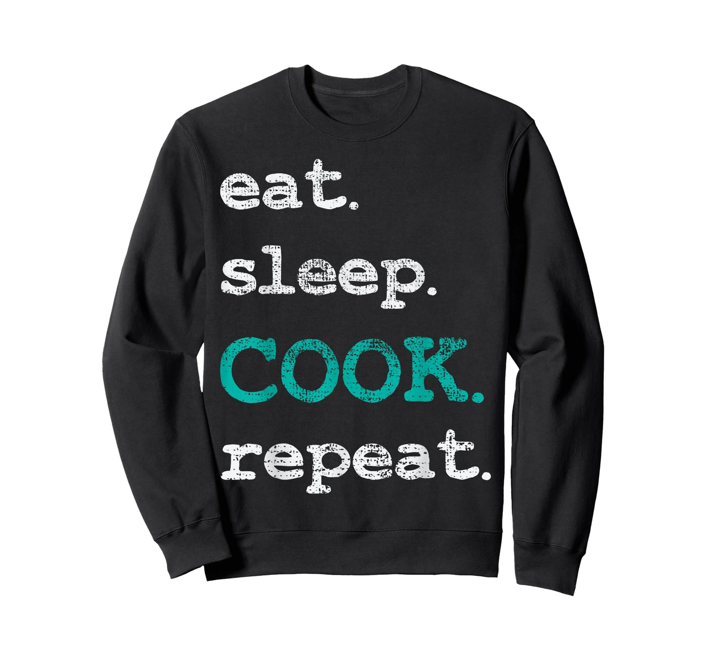 Cook Cooking Chief Eat Sleep Repeat Funny Vintage Gift T-Shirt