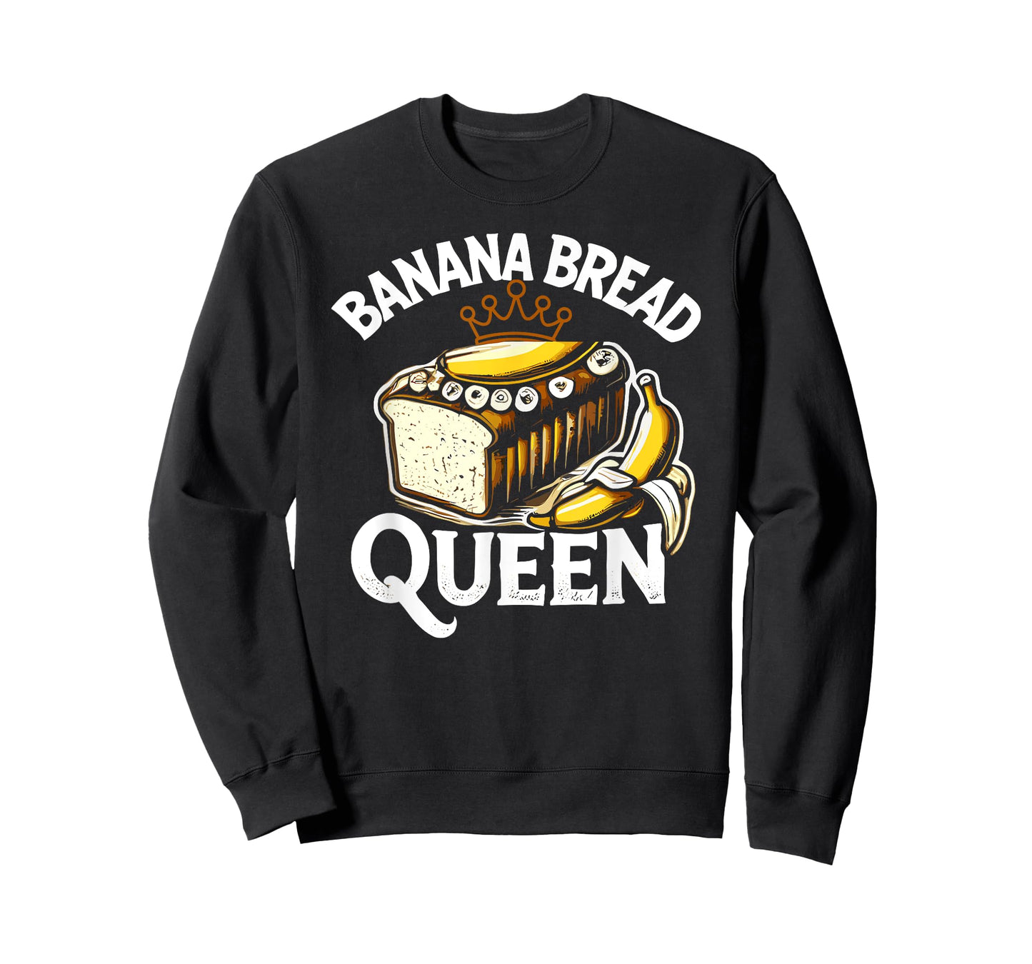Banana Bread Queen Funny Women Baking T-Shirt