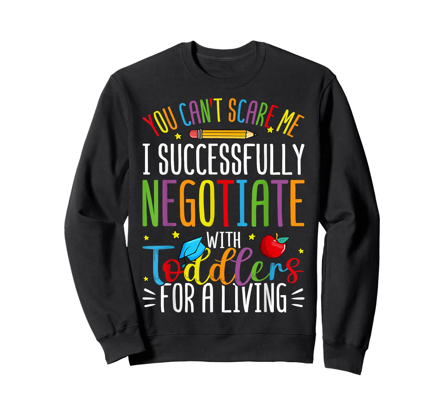 Toddler Negotiator Funny Preschool Teacher Humor Babysitters T-Shirt