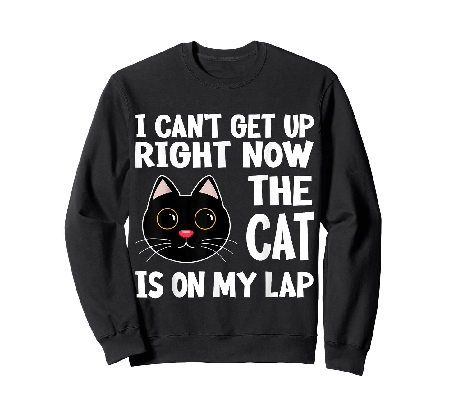 I CAN’T GET UP RIGHT NOW THE CAT IS ON MY LAP Funny Cat Tee T-Shirt for Men Women Girls Kids