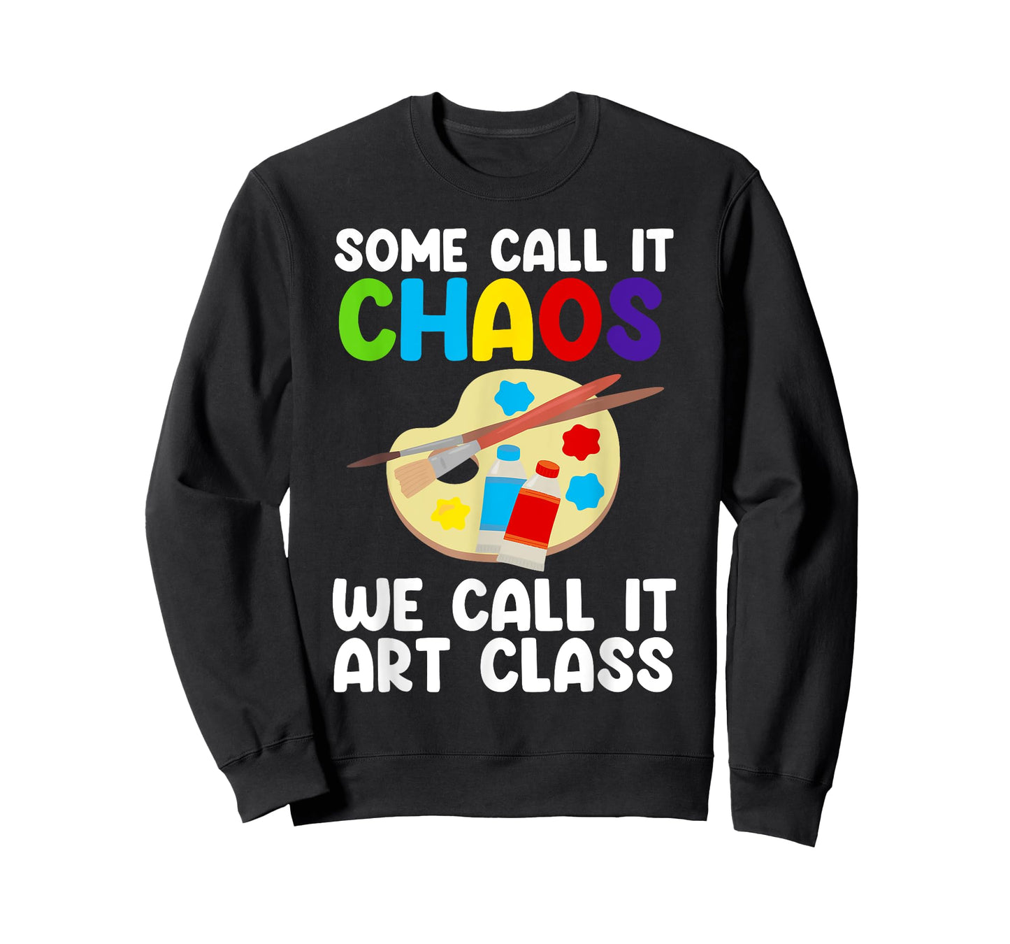 Art Teacher Design for Men Women Art Teacher Appreciation T-Shirt
