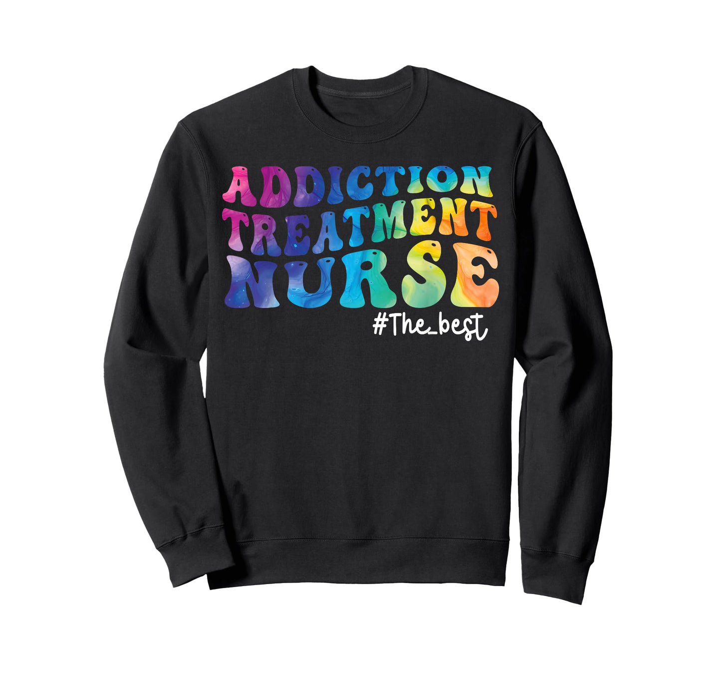 Addiction Treatment Nurse Substance Abuse Nursing Tie Dye T-Shirt