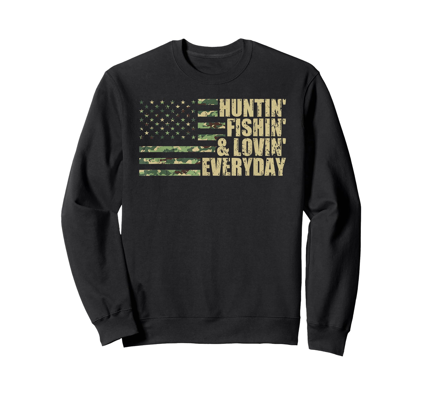 Huntin' Fishin' & Lovin' Everyday US Flag Hunting Fishing T-Shirt
