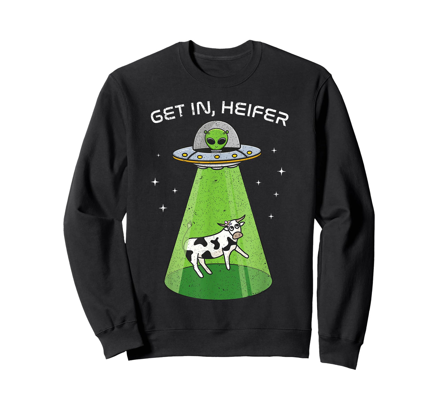 Alien Shirt Funny Cow Abduction UFO Area-51 Get in Heifer T-Shirt