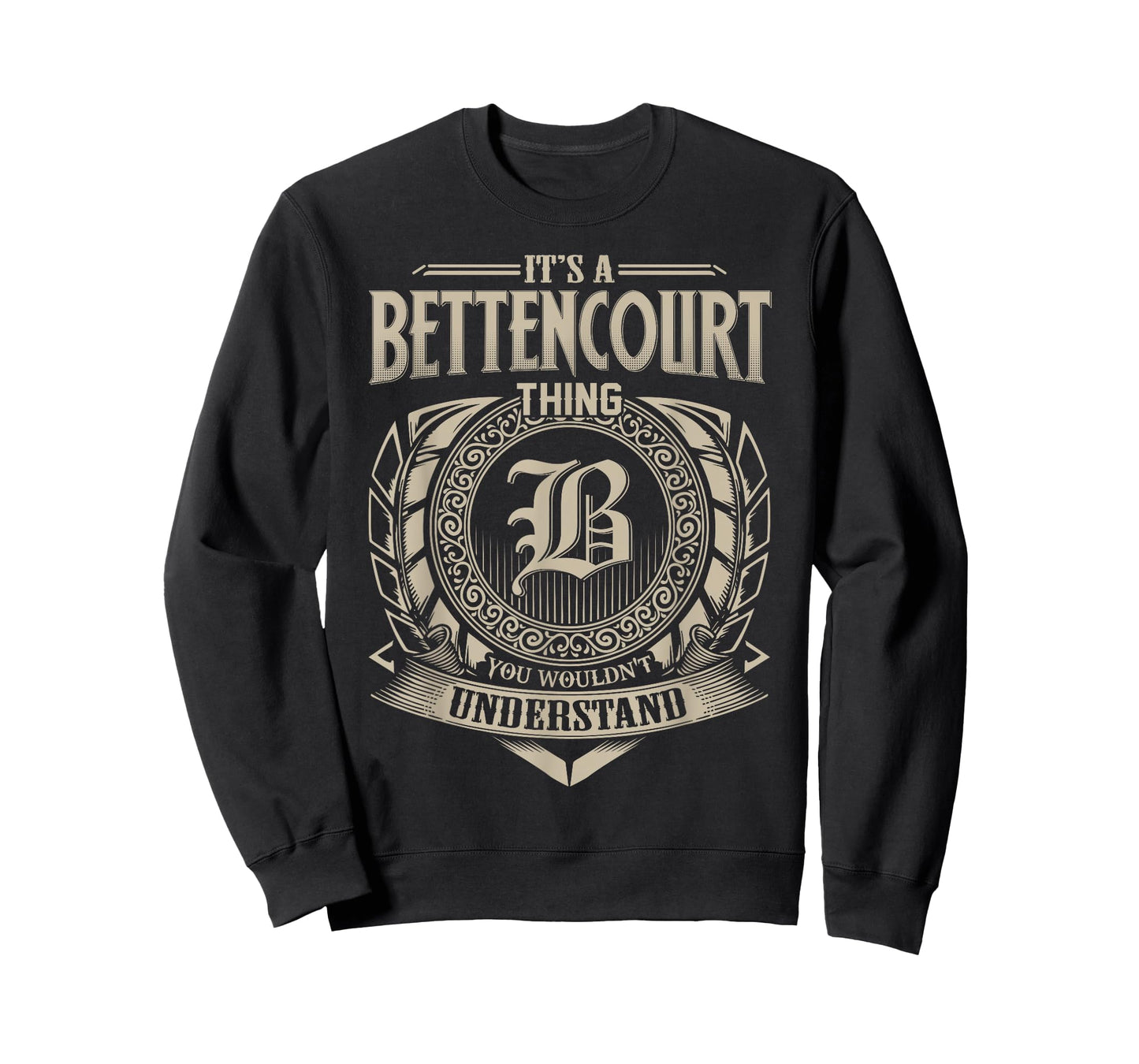 It's A BETTENCOURT Thing You Wouldnt Understand Name Vintage T-Shirt