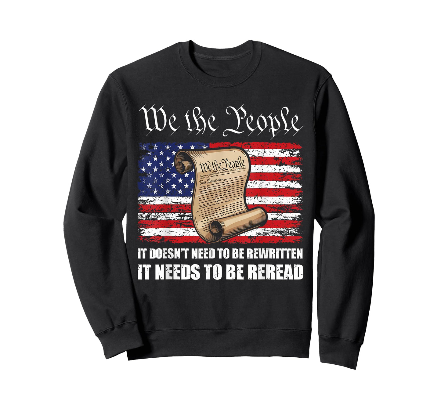 Constitution It Doesn't Need to Be Rewritten We The People T-Shirt