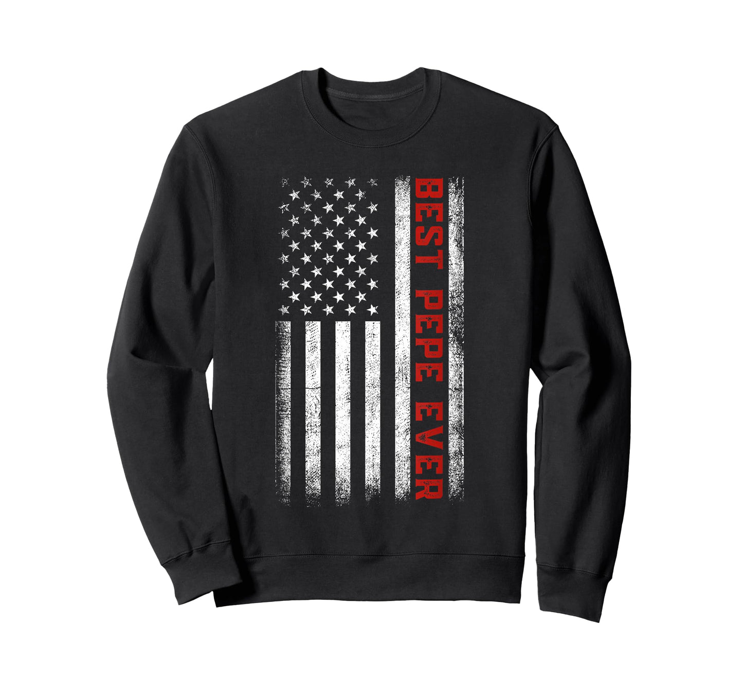 Best Pepe Ever American Flag Patriotic Pepe Father's Day T-Shirt